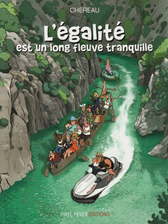 Couverture de l'album L'égalité est un long fleuve tranquille