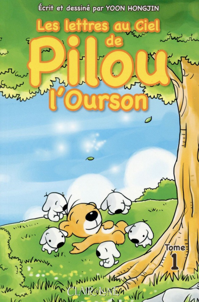 Couverture de l'album Les Lettres au ciel de Pilou l'ourson Tome 1