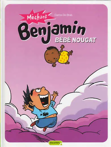 Couverture de l'album Méchant Benjamin Tome 4 Bébé nougat