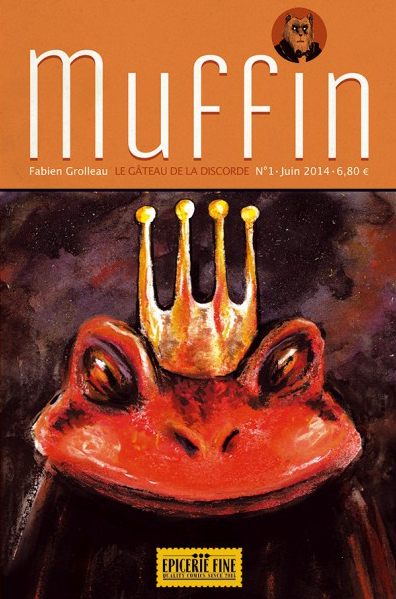 Couverture de l'album Muffin N° 1 Le gâteau de la discorde