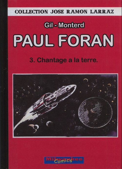 Couverture de l'album Paul Foran Tome 1 Chantage à la Terre