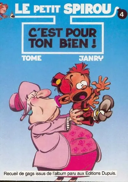 Couverture de l'album Le Petit Spirou Tome 4 C'est pour ton bien !