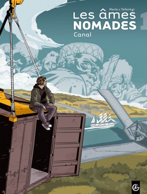 Couverture de l'album Les Âmes nomades Tome 1 Canal