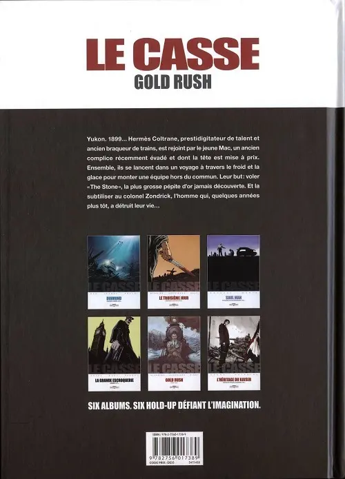 Verso de l'album Le Casse Tome 5 Gold Rush - Yukon, 1899...