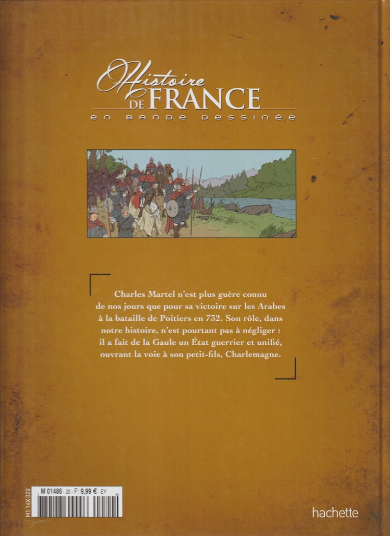 Verso de l'album Histoire de France en bande dessinée Tome 5 Charles Martel, l'unificateur du royaume francs 688 / 741