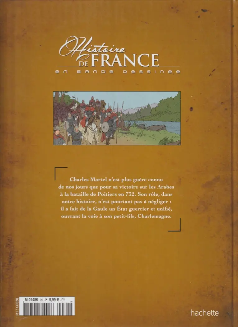 Verso de l'album Histoire de France en bande dessinée Tome 5 Charles Martel, l'unificateur du royaume francs 688 / 741