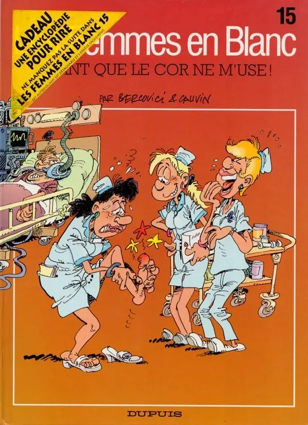 Autre de l'album Les Femmes en Blanc Tome 15 Avant que le cor ne m'use !