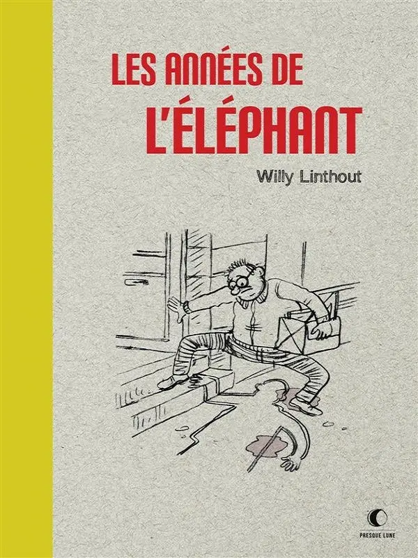 Couverture de l'album Les Années de l'éléphant