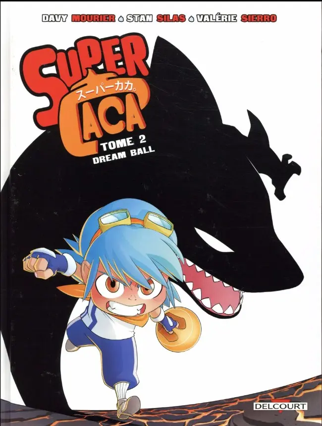 Couverture de l'album Super Caca Tome 2 Dream ball