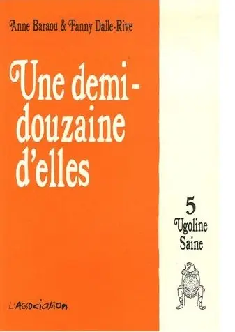 Couverture de l'album Une demi-douzaine d'elles Tome 5 Ugoline Saine