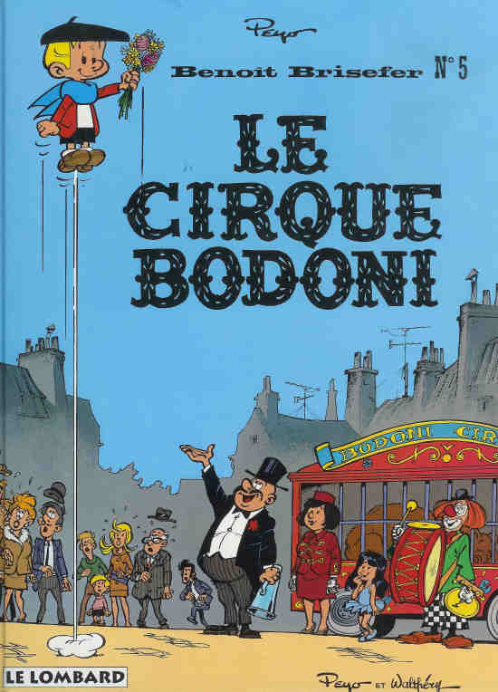 Couverture de l'album Benoît Brisefer Tome 5 Le cirque Bodoni