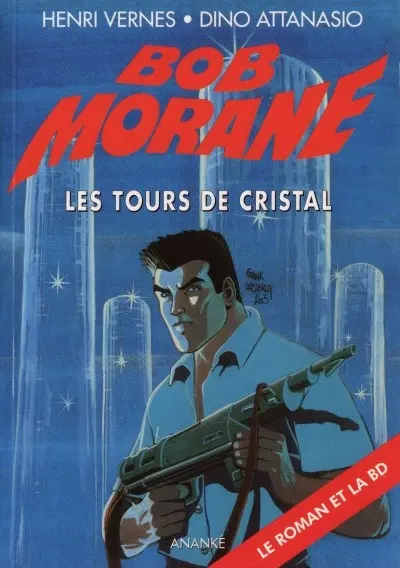 Couverture de l'album Bob Morane Tome 3 Les Tours de cristal