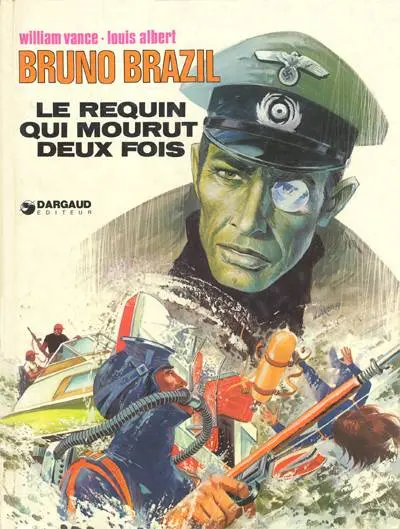 Couverture de l'album Bruno Brazil Tome 1 Le requin qui mourut deux fois