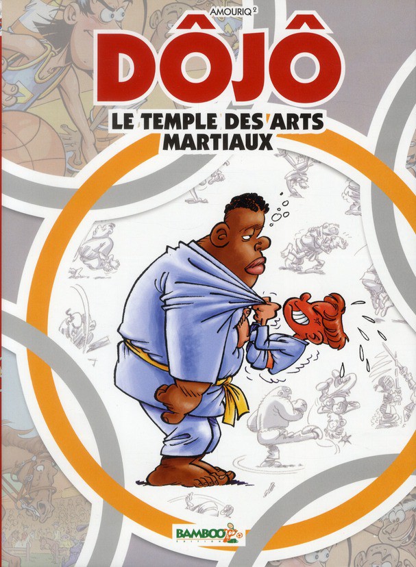 Couverture de l'album Dôjô le temple des arts martiaux Tome 1