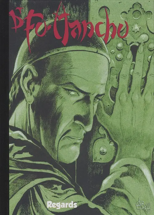 Couverture de l'album Dr. Fu-Manchu Tome 1 Le mystère du Dr. Fu-Manchu