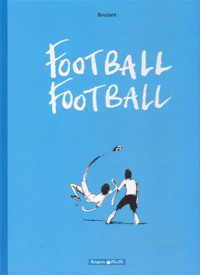 Couverture de l'album Football Football Saison 1