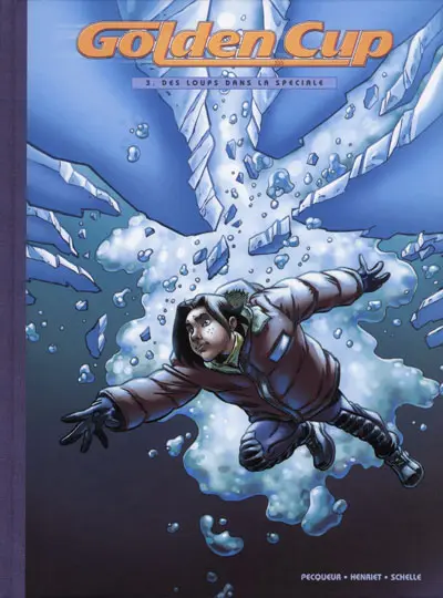Couverture de l'album Golden Cup Tome 3 Des loups dans la spéciale