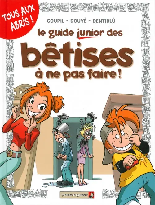 Couverture de l'album Les guides junior Tome 8 Le guide junior des bêtises à ne pas faire !