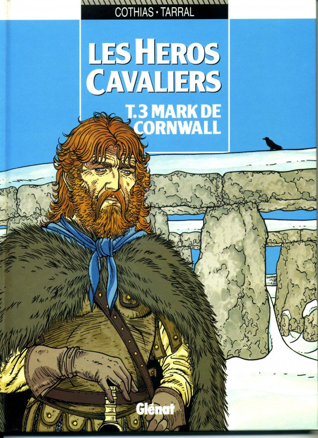 Couverture de l'album Les Héros cavaliers Tome 3 Mark de Cornwall