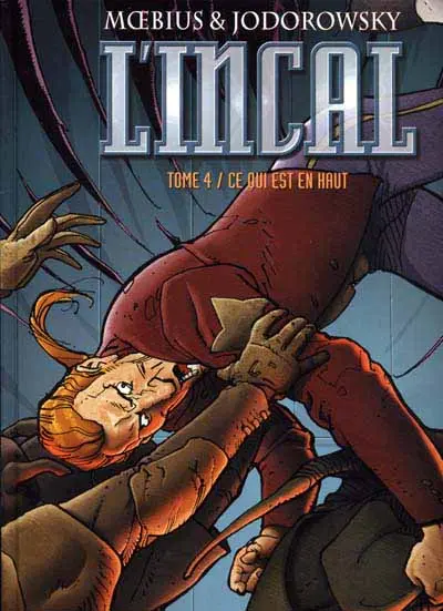 Couverture de l'album L'Incal Tome 4 Ce qui est en haut