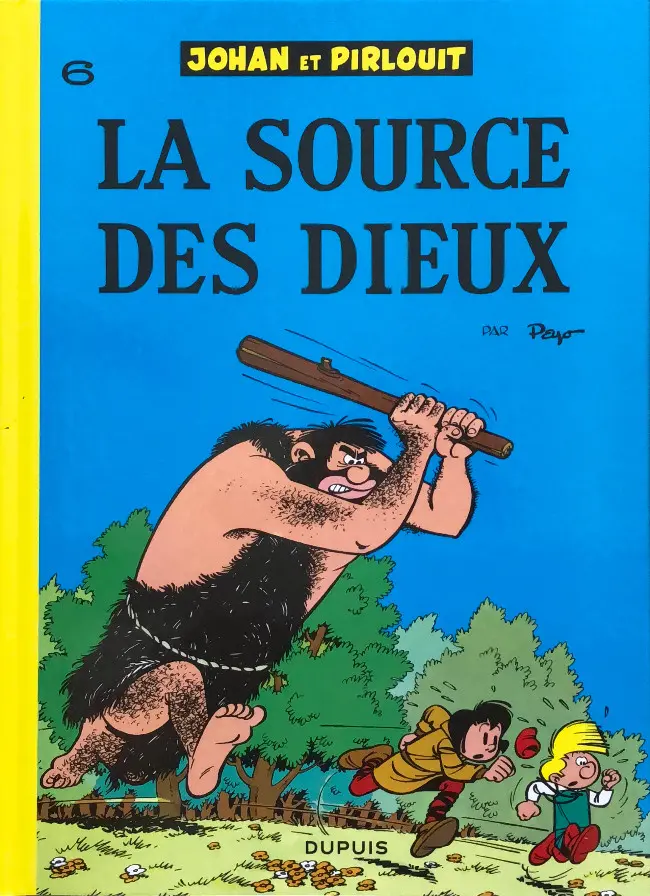 Couverture de l'album Johan et Pirlouit Tome 6 La source des dieux