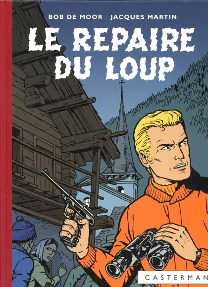 Couverture de l'album Lefranc Tome 4 Le repaire du loup