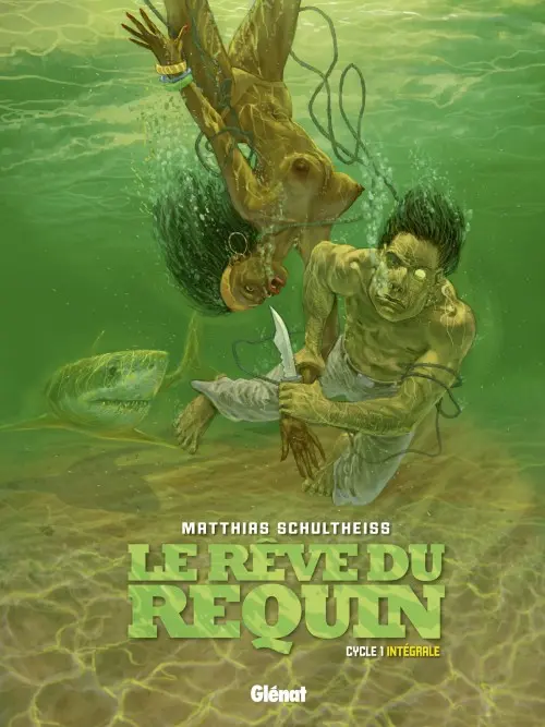 Couverture de l'album Le Rêve du requin Cycle 1 - Intégrale