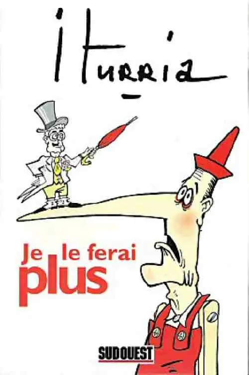 Couverture de l'album Iturria - Dessins Sud-Ouest Dessins 1996-1997 - Je le ferai plus