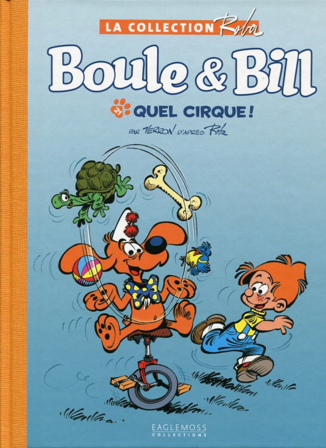 Couverture de l'album La Collection Roba (Boule & Bill - La Ribambelle) Tome 21 Quel cirque !