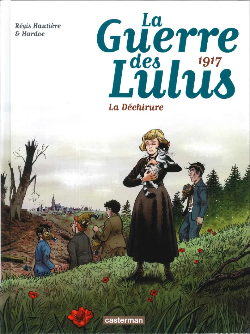 Couverture de l'album La Guerre des Lulus Tome 4 1917 - La déchirure