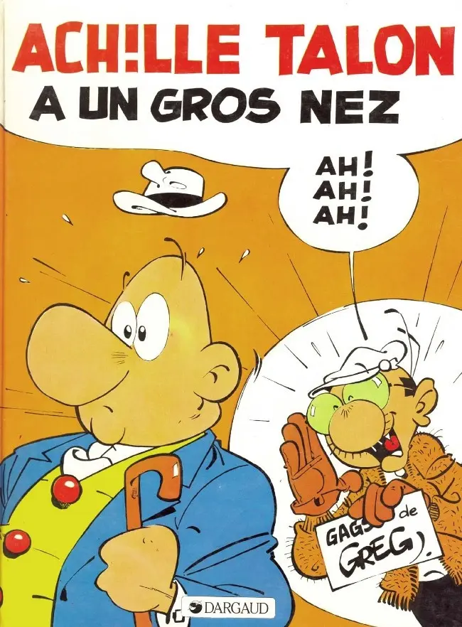 Couverture de l'album Achille Talon Tome 30 Achille Talon a un gros nez Ah ! Ah ! Ah !