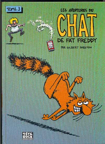 Couverture de l'album Les aventures du Chat de Fat Freddy Tête Rock Underground Tome 3