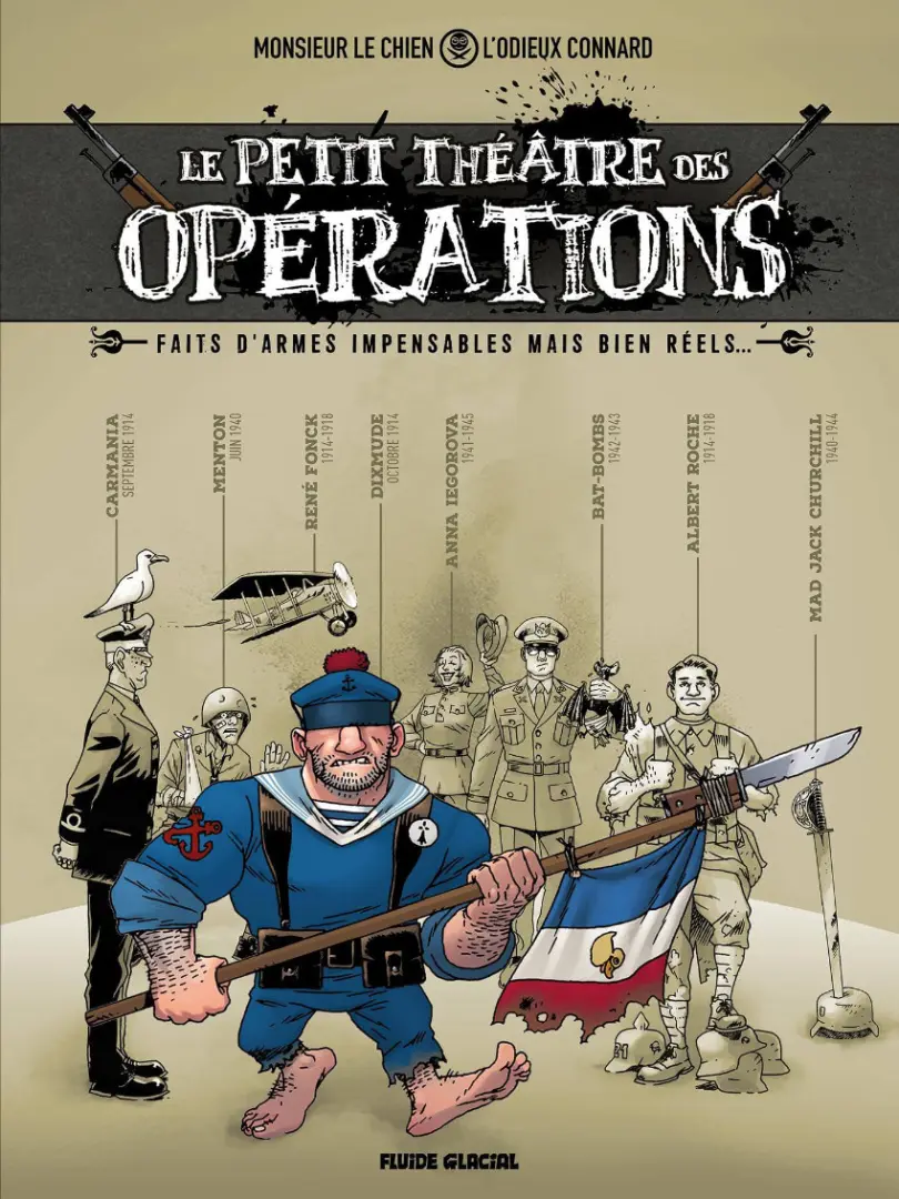 Couverture de l'album Le petit théâtre des opérations 1 Faits d'armes impensables mais bien rééls...