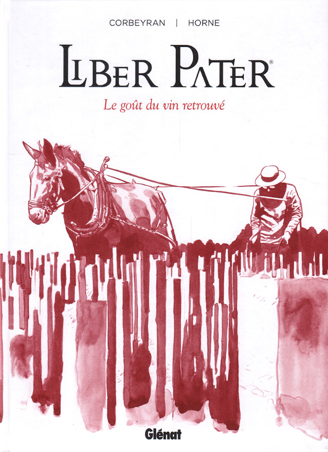 Couverture de l'album Liber Pater Le goût du vin retrouvé