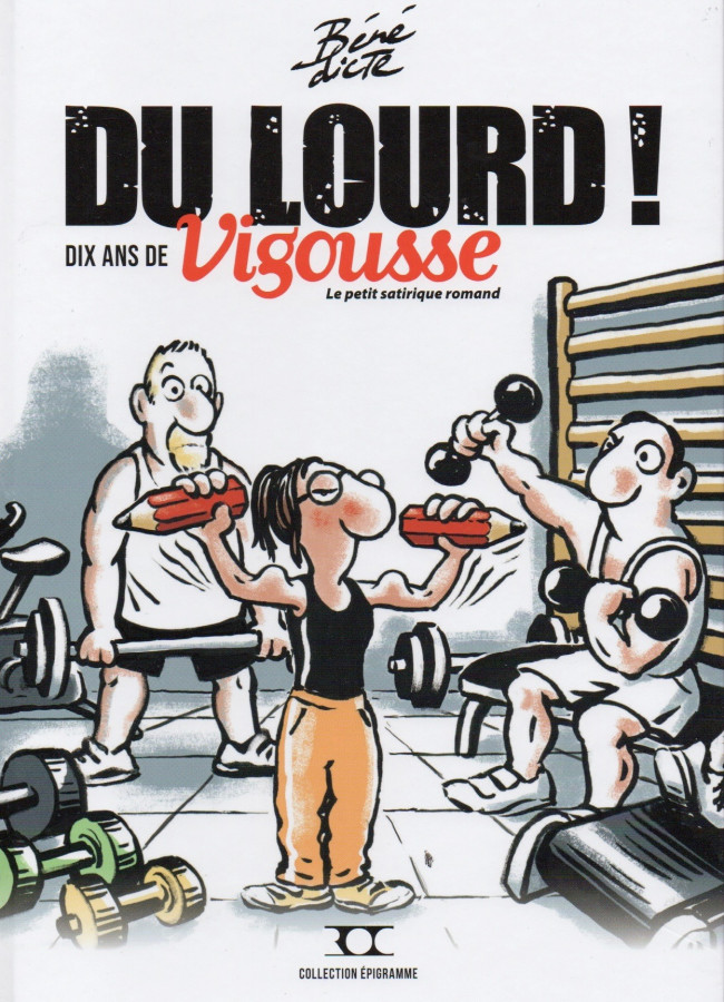 Couverture de l'album Du Lourd ! Dix ans de Vigousse - Le petit satirique romand