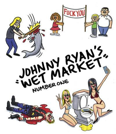 Couverture de l'album Johnny Ryan's Wet Market Number One