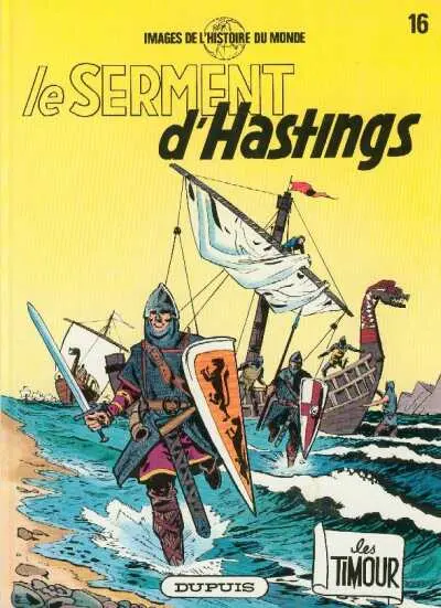 Couverture de l'album Les Timour Tome 16 Le serment d'Hastings