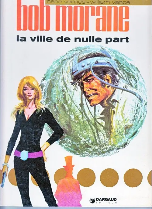 Couverture de l'album Bob Morane Tome 16 La ville de nulle part