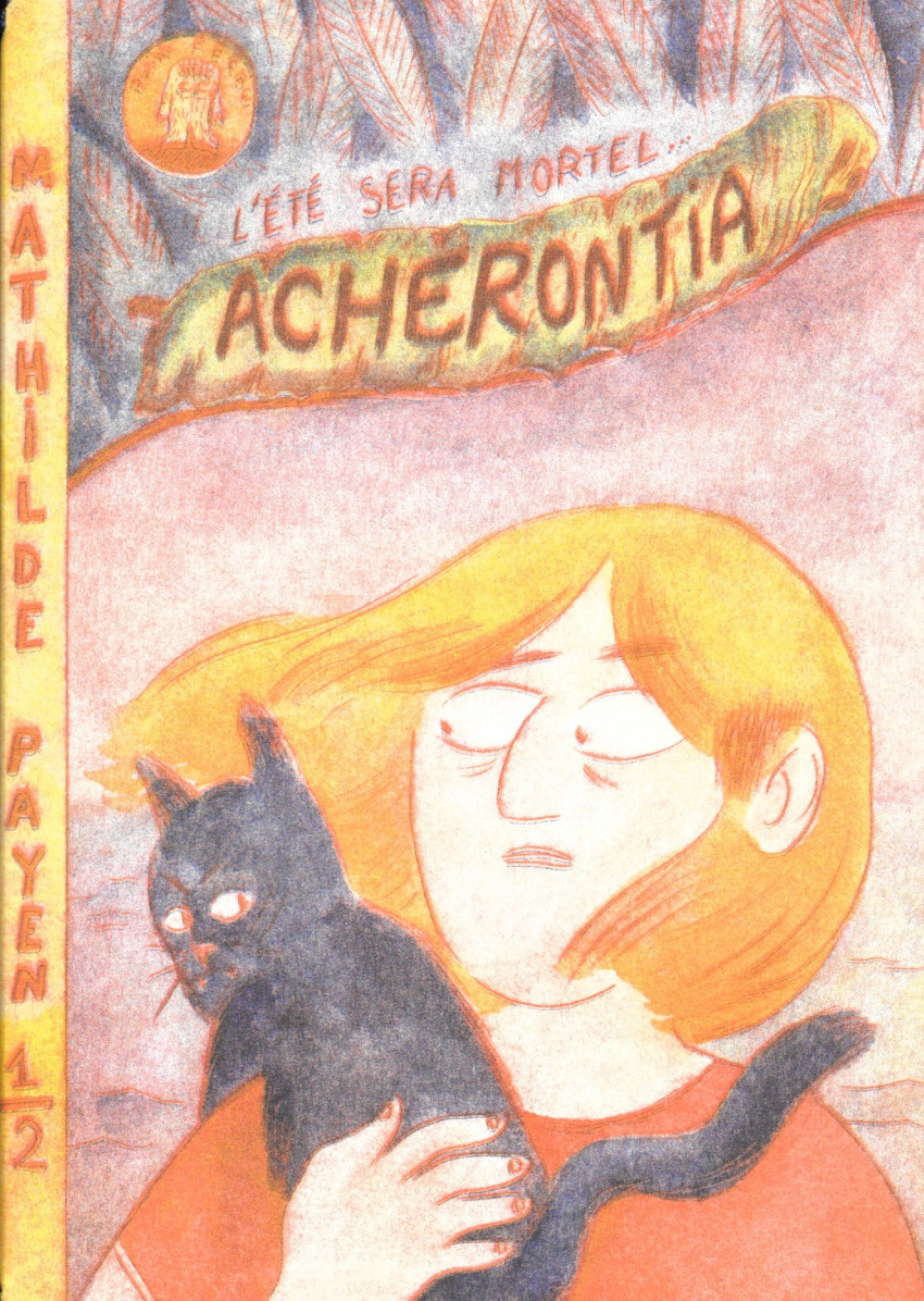 Couverture de l'album Acherontia 1/2 L'été sera mortel