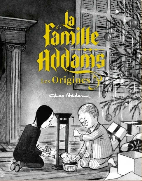 Couverture de l'album La Famille Addams - À l'origine du mythe