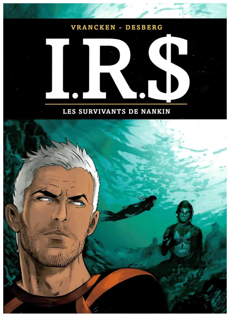 Couverture de l'album I.R.$. Tome 14 Les survivants de Nankin