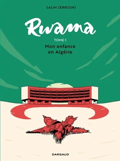 Couverture de l'album Rwama Mon enfance en Algérie