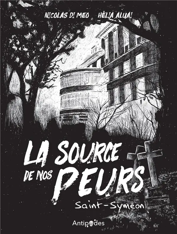 Couverture de l'album La Source de nos peurs 1 Saint-Syméon