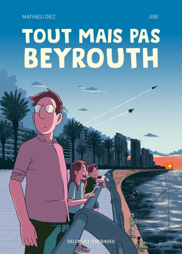 Couverture de l'album Tout mais pas Beyrouth