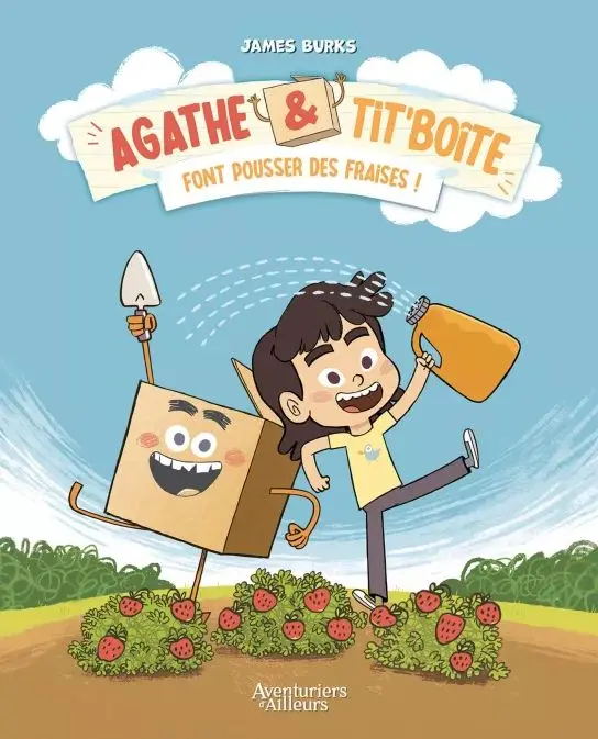 Couverture de l'album Agathe & Tit' Boîte 1 font pousser des fraises