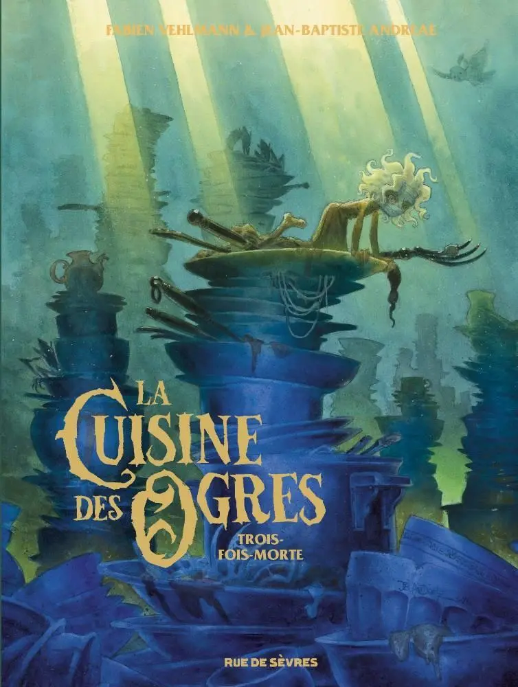 Couverture de l'album La cuisine des ogres 1 Trois-fois-morte