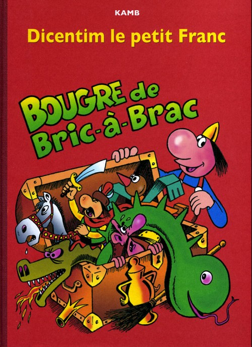 Couverture de l'album Dicentim le petit franc Tome 7 Bougre de bric-à-brac