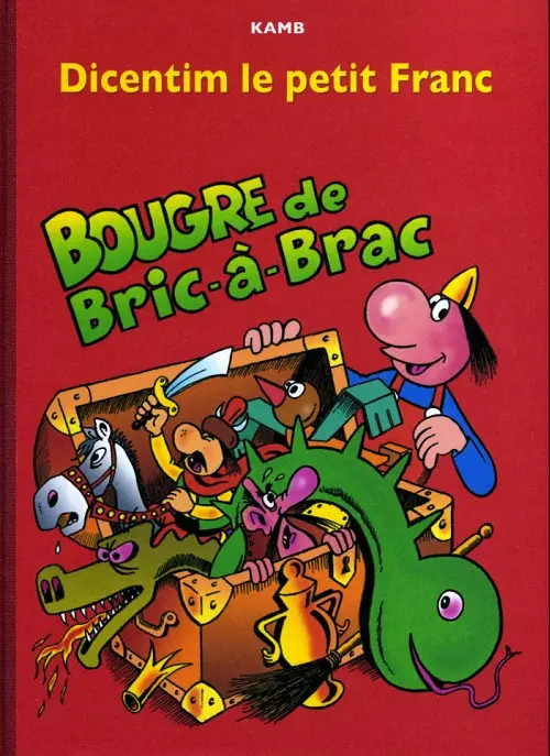 Couverture de l'album Dicentim le petit franc Tome 7 Bougre de bric-à-brac