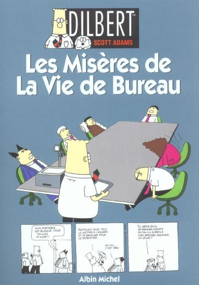 Couverture de l'album Dilbert Albin Michel Tome 1 Les misères de la vie de bureau