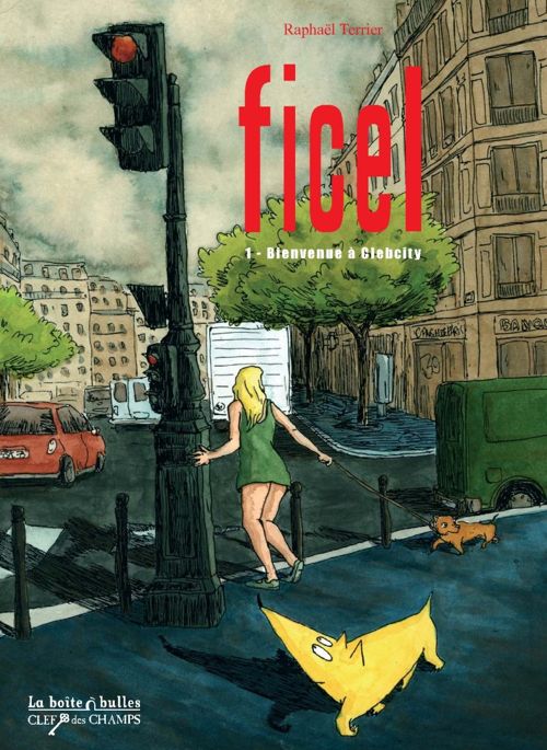 Couverture de l'album Ficel Tome 1 Bienvenue à Clebcity